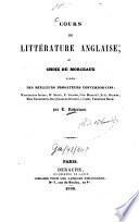 Cours de Litérature Anglaise, ou choix de morceaux tirés des meilleurs prosateurs contemporains