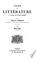 Cours de littérature à l'usage des divers examens: Molière. 2e. éd., [after 1891