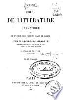 Cours de littérature dramatique ou de l'usage des passions dans le drame: (428 p.)