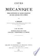 Cours de mécanique, rédigé conformément aux nouveaux programmes des écoles nationales d'arts et métiers