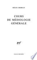Cours de médiologie générale