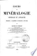 Cours de minéralogie générale et appliquée