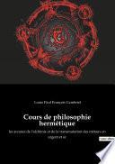 Cours de philosophie hermétique