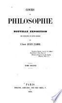 Cours de Philosophie, ou nouvelle exposition des principes de cette science