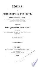 Cours de philosophie positive: La partie dogmatique de la philosophie sociale