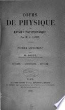 Cours de physique de l'École polytechnique, par M.J. Jamin