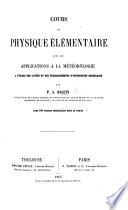 Cours de physique élémentaire, avec les applications à la météorologie, etc