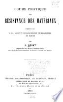 Cours pratique de résistance des matériaux professé a la Société d'enseignement professionnel du Rhone