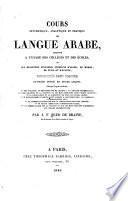 Cours synthétique, analytique et pratique de langue arabe