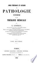 Cours théorique et clinique de pathologie interne et de thérapie médicale
