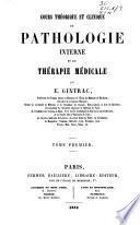 Cours théorique et clinique de pathologie interne et de thérapie médicale