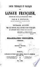 Cours théorique et pratique de langue française