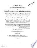 Cours théorique et pratique de maréchallerie vétérinaire ...