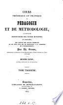 Cours théorique et pratique de pédagogie et de méthodologie