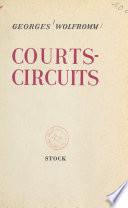 Courts-circuits