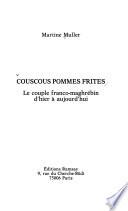 Couscous pommes frites