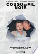 Cousu de fil noir : de Brigitte Bardot à Christophe Rocancourt