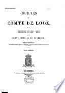 Coutumes du comté de Looz, de la seigneurie de Saint-Trond et du comté impérial de Reckheim