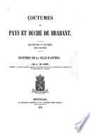 Coutumes du pays et duché de Brabant: Coutumes de la ville d'Anvers