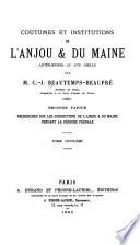 Coutumes et institutions de l'Anjou & du Maine antérieures au XVIe siècle