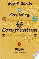 Covid-19 La conspiration