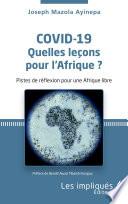Covid-19, quelles leçons pour l'Afrique?