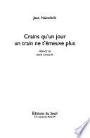 Crains qu'un jour un train ne t'émeuve plus