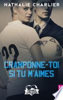 Cramponne-toi si tu m'aimes
