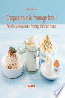 Craquez pour le fromage frais !