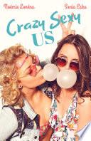 Crazy Sexy US
