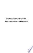 Créateurs d'entreprise : les profils de la réussite
