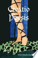 Creatio poesis : recueil de poésie