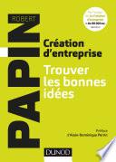 Création d'entreprise : Trouver les bonnes idées