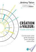 Création de valeur : mode d'emploi