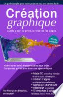 Création graphique, pour le print, web et applis mobiles