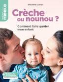 Crèche ou nounou ?