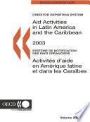 Creditor Reporting System on Aid Activities Aid Activities in Latin America and the Caribbean 2003 - Volume 2005 Issue 3