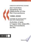 Creditor Reporting System on Aid Activities Aid Activities Targeting the Objectives of the Rio Conventions 1998/2000 Volume 2002 Issue 1