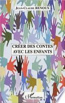 Créer des contes avec les enfants