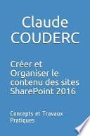 Créer et Organiser le Contenu des Sites SharePoint 2016