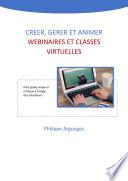 Créer, gérer et animer webinaires et classes virtuelles