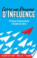 Créer un Pouvoir d’Influence