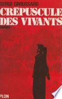 Crépuscule des vivants
