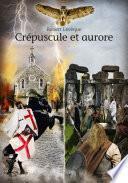 Crépuscule et aurore