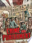 Crime and Punishment Through the Ages