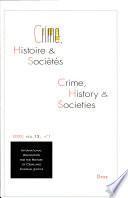 Crime, Histoire et Sociétés, 2009/1 et 2009/2
