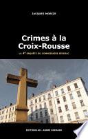 Crimes à la Croix-Rousse