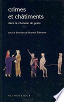 Crimes et châtiments dans la chanson de geste