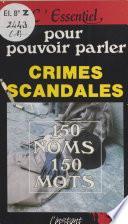Crimes et Scandales