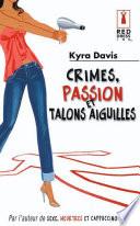 Crimes, passions et talons aiguilles